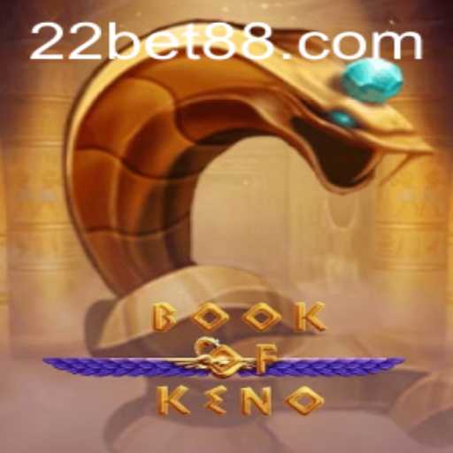 Descubra o Fascinante Mundo do Jogo BookOfKeno na 22bet