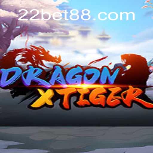 Descubra o Empolgante Mundo de DragonXTiger no 22bet